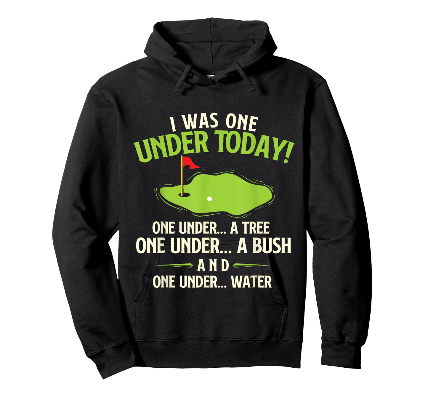 I Was One Under Today - Golfer Golf Lover Golfing T-Shirt