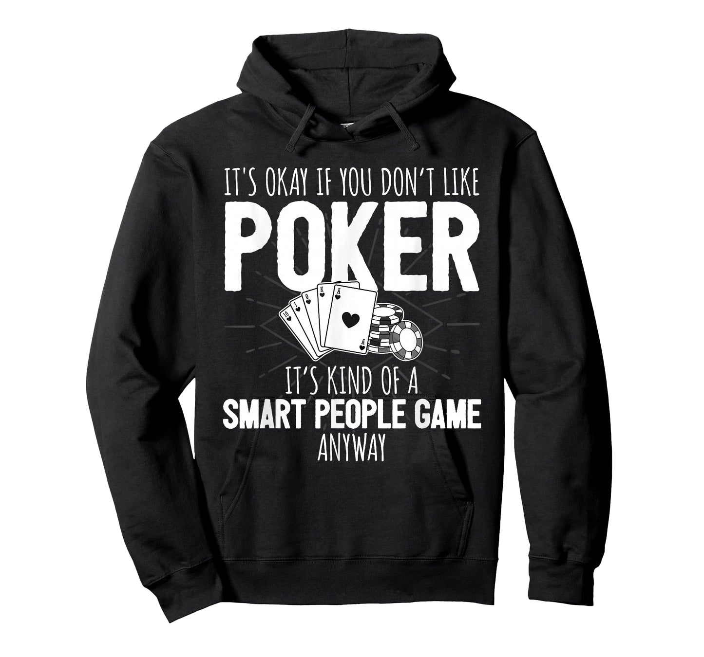 Poker Player Poker Cards Game I Smart People Game T-Shirt