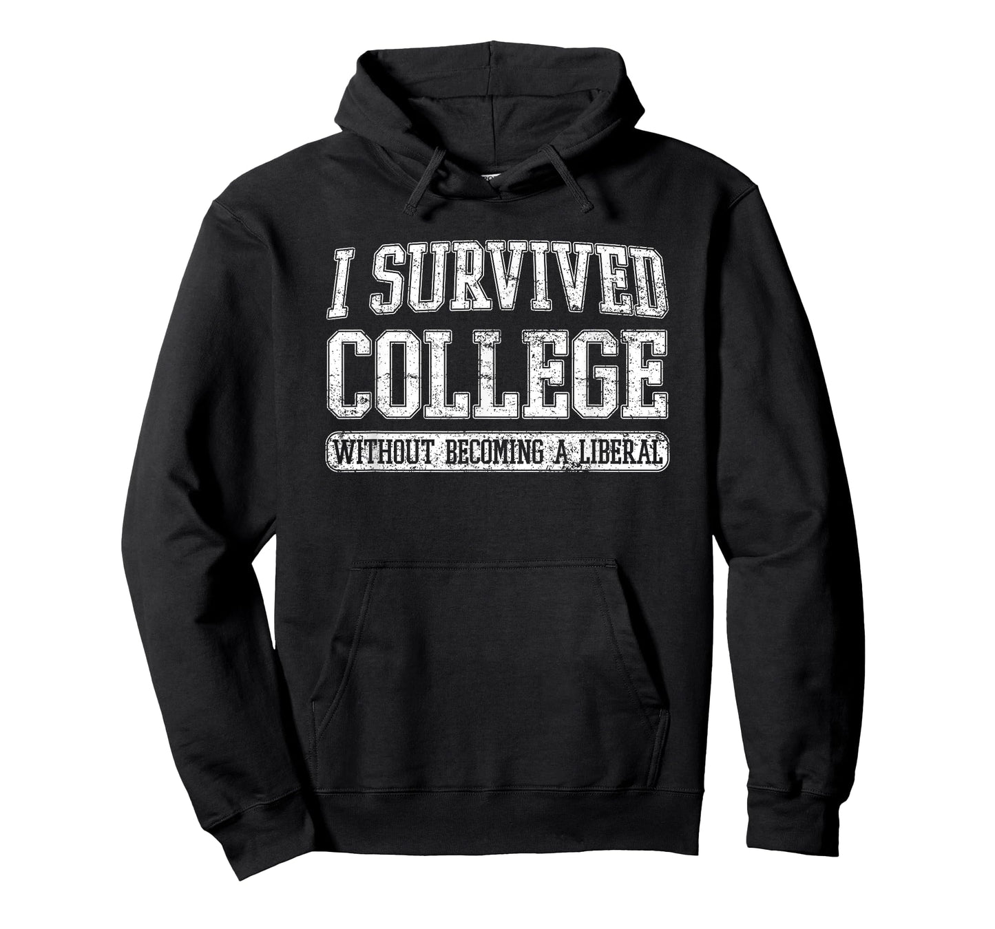 I Survived College without Becoming a Liberal Funny Gift T-Shirt