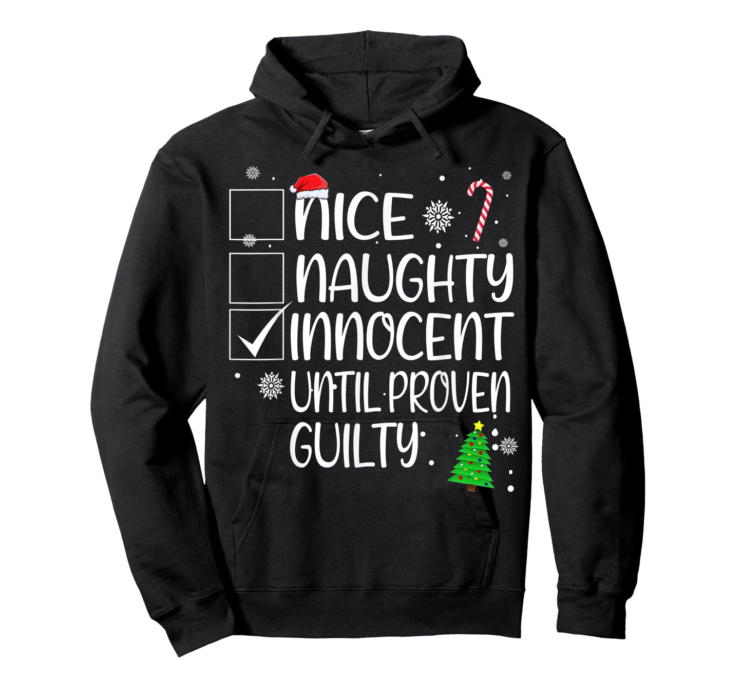 Nice Innocent Until Proven Guilty Christmas Quotes Hilarious T-Shirt