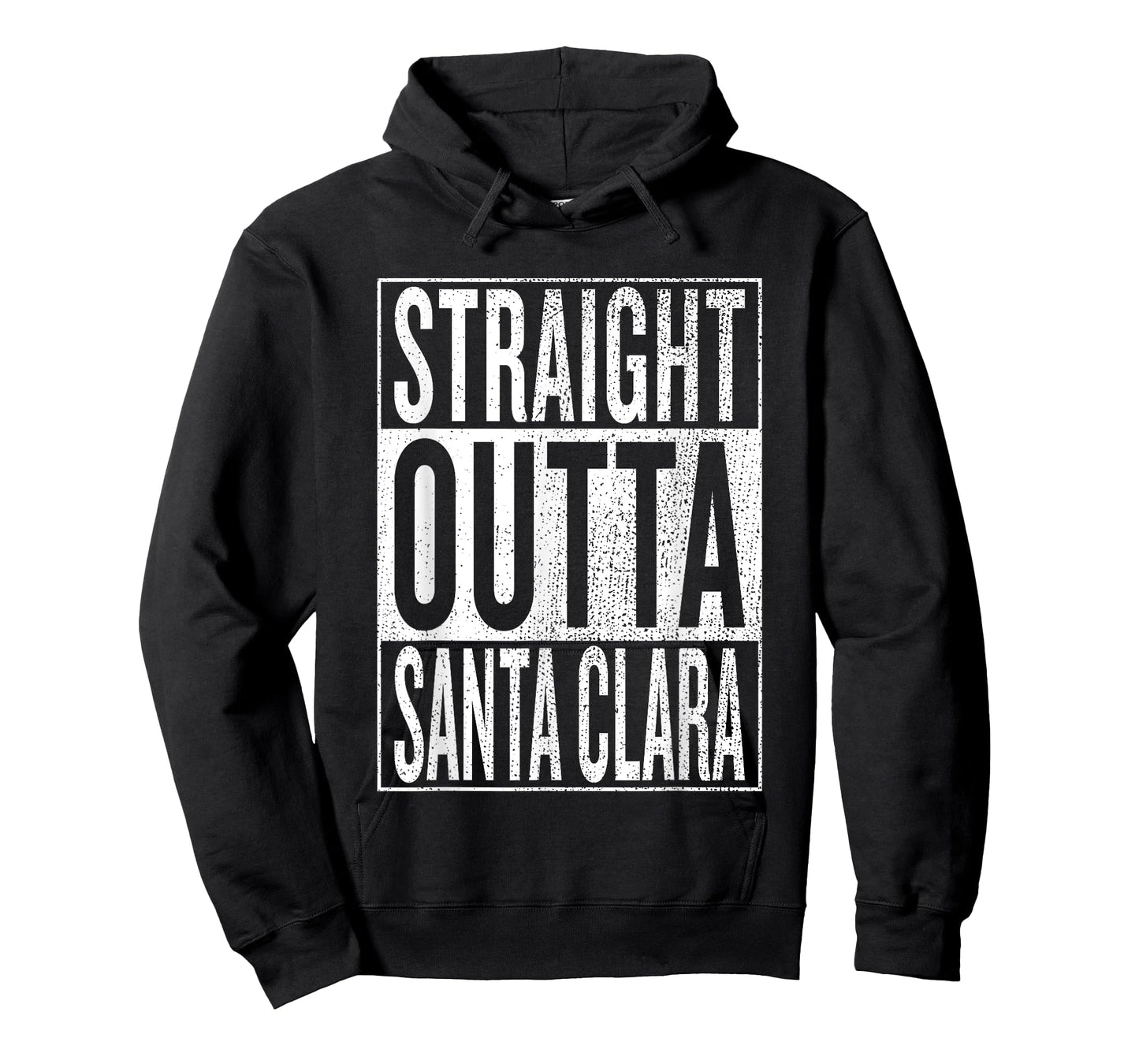 Straight Outta Santa Clara Great Travel & Gift Idea T-Shirt