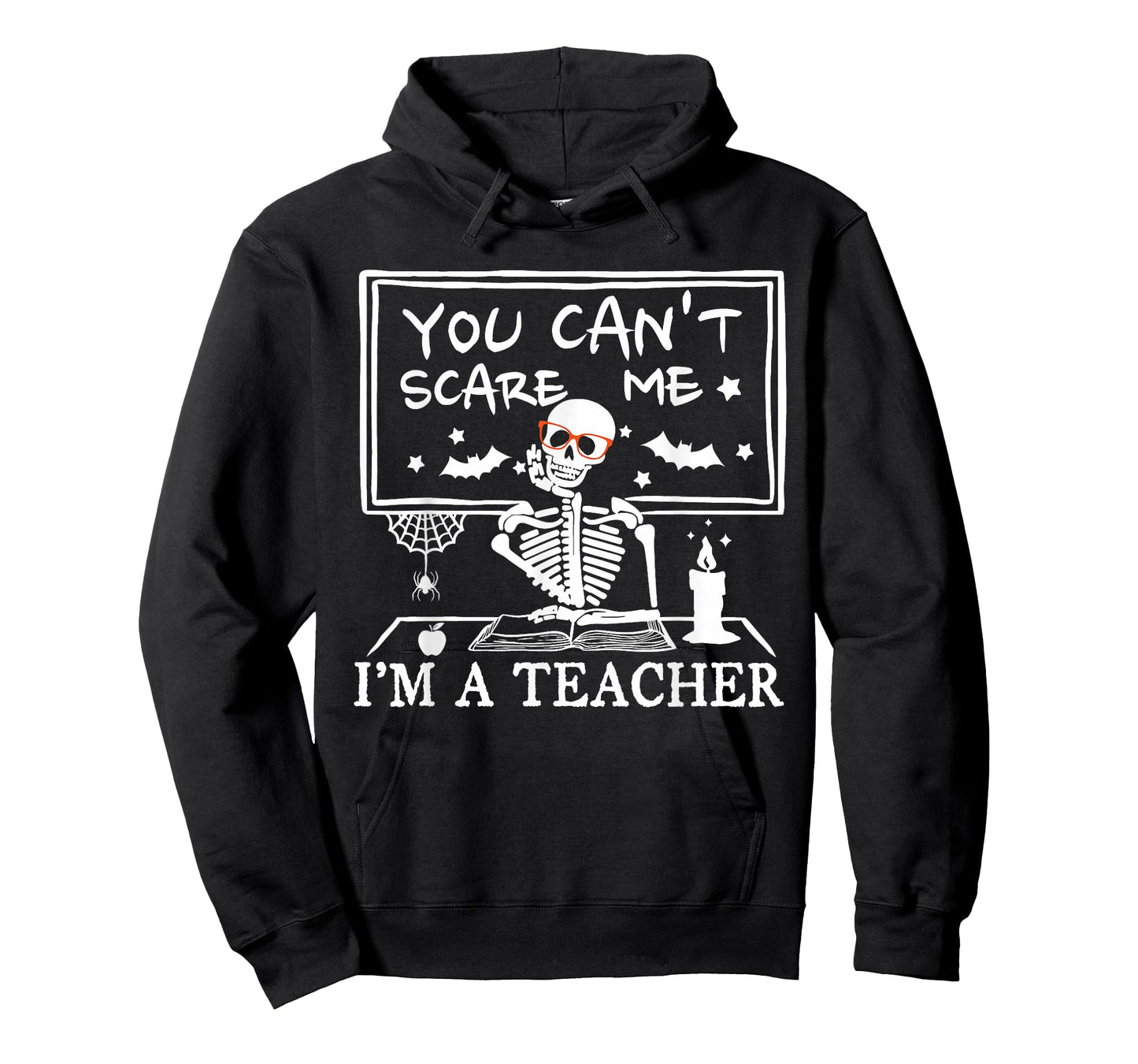 You Can't Scare Me I'm A Teacher Funny Ghost Happy Halloween T-Shirt