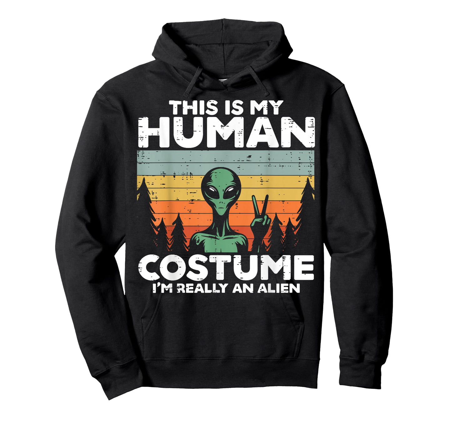 This My Human Costume Im Really Alien Funny Men Women Kids T-Shirt