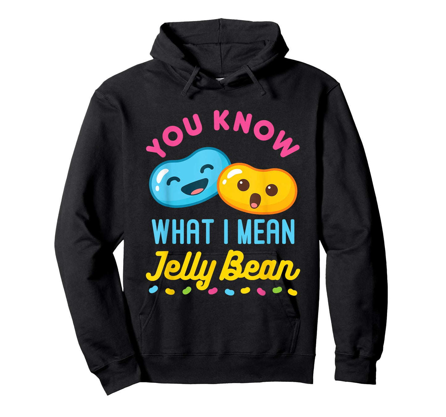 You Know What I Mean Jelly Bean Cute Sweets Lover Kawaii T-Shirt
