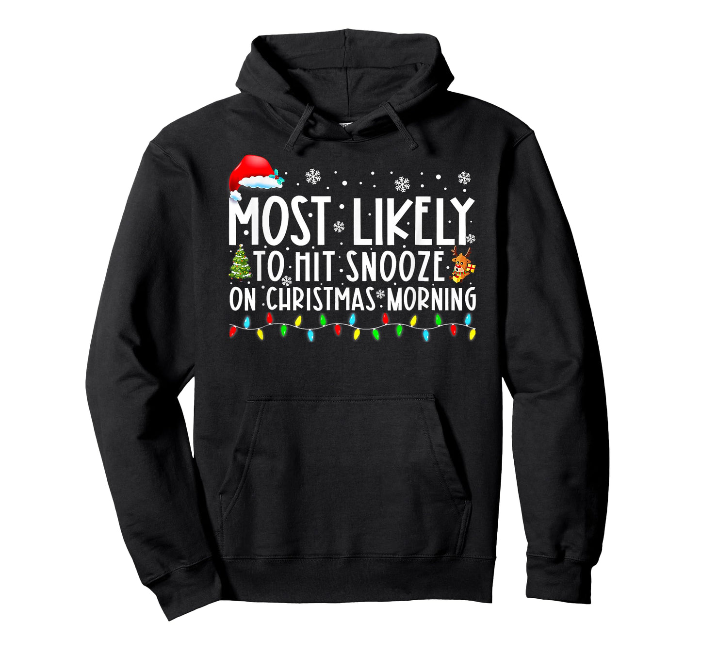 Most Likely To Hit Snooze On Christmas Morning Funny Xmas T-Shirt