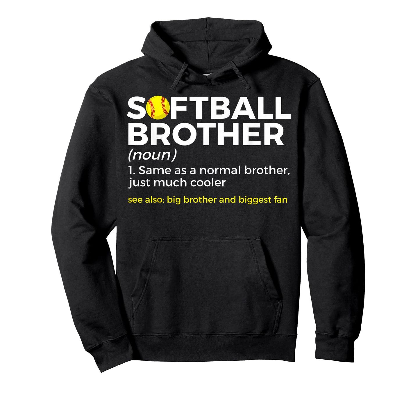 Softball Brother Definition Big Brother And Biggest Fan T-Shirt