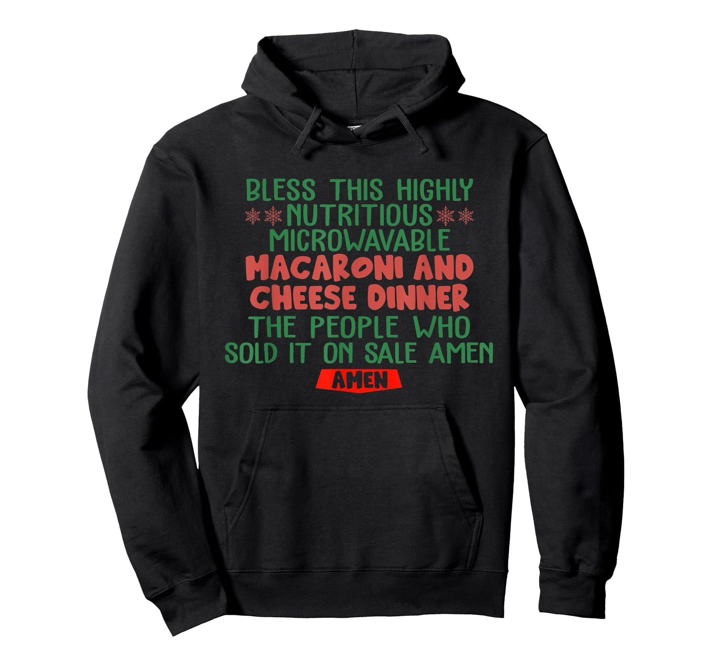 Bless This Highly Nutritious Microwavable Macaroni Quote T-Shirt
