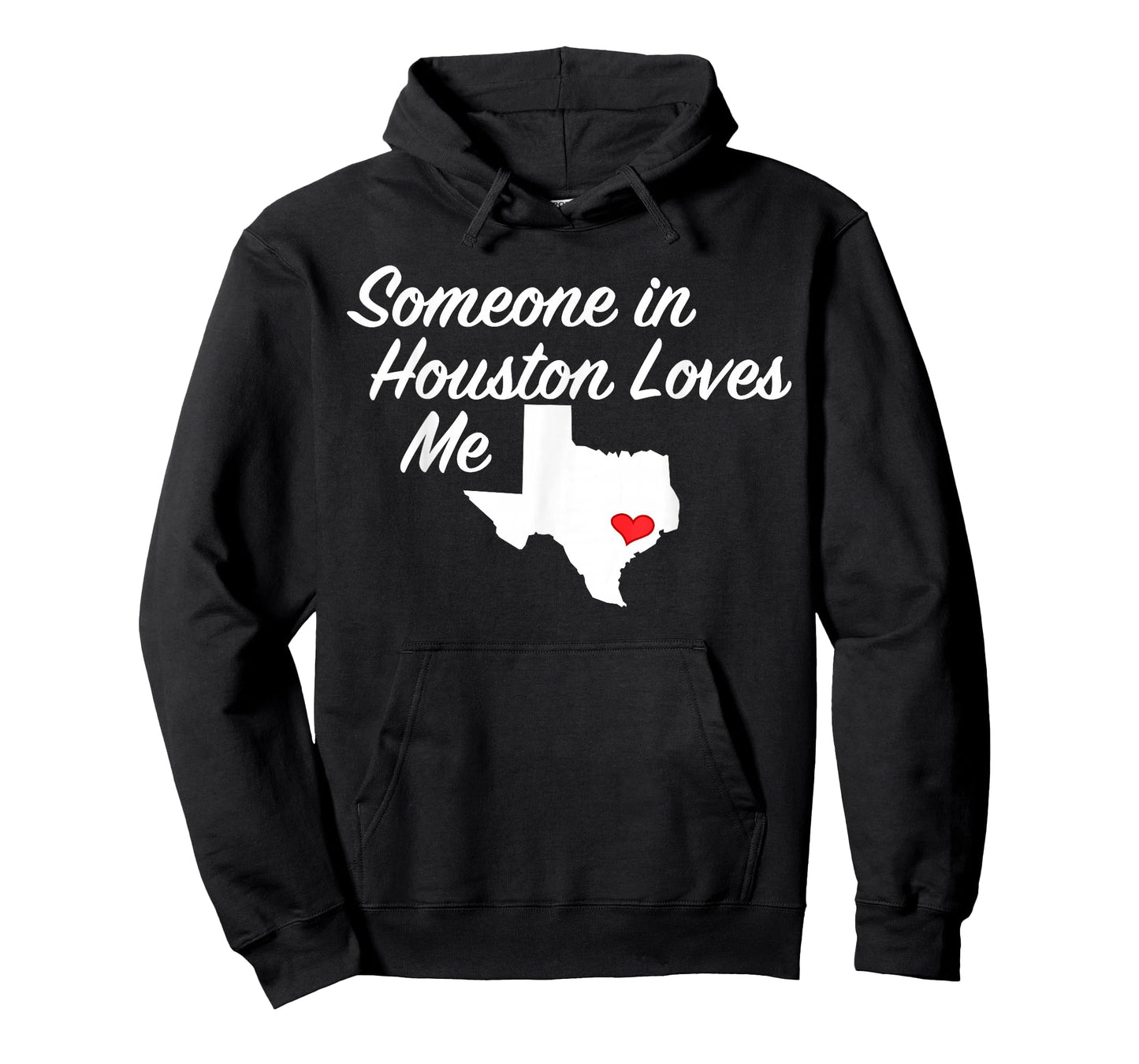 Someone in Houston Loves Me T-Shirt | Texas Precious Gift T-Shirt