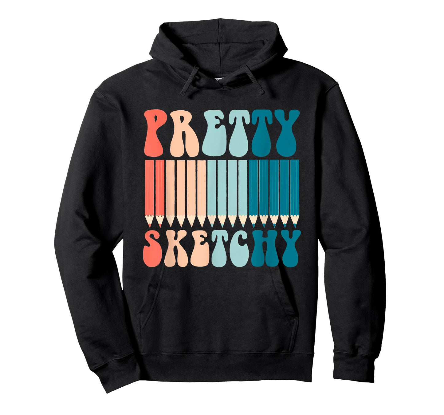 Pretty Sketchy Fun Art Lover Colored Pencils Artists Gifts T-Shirt