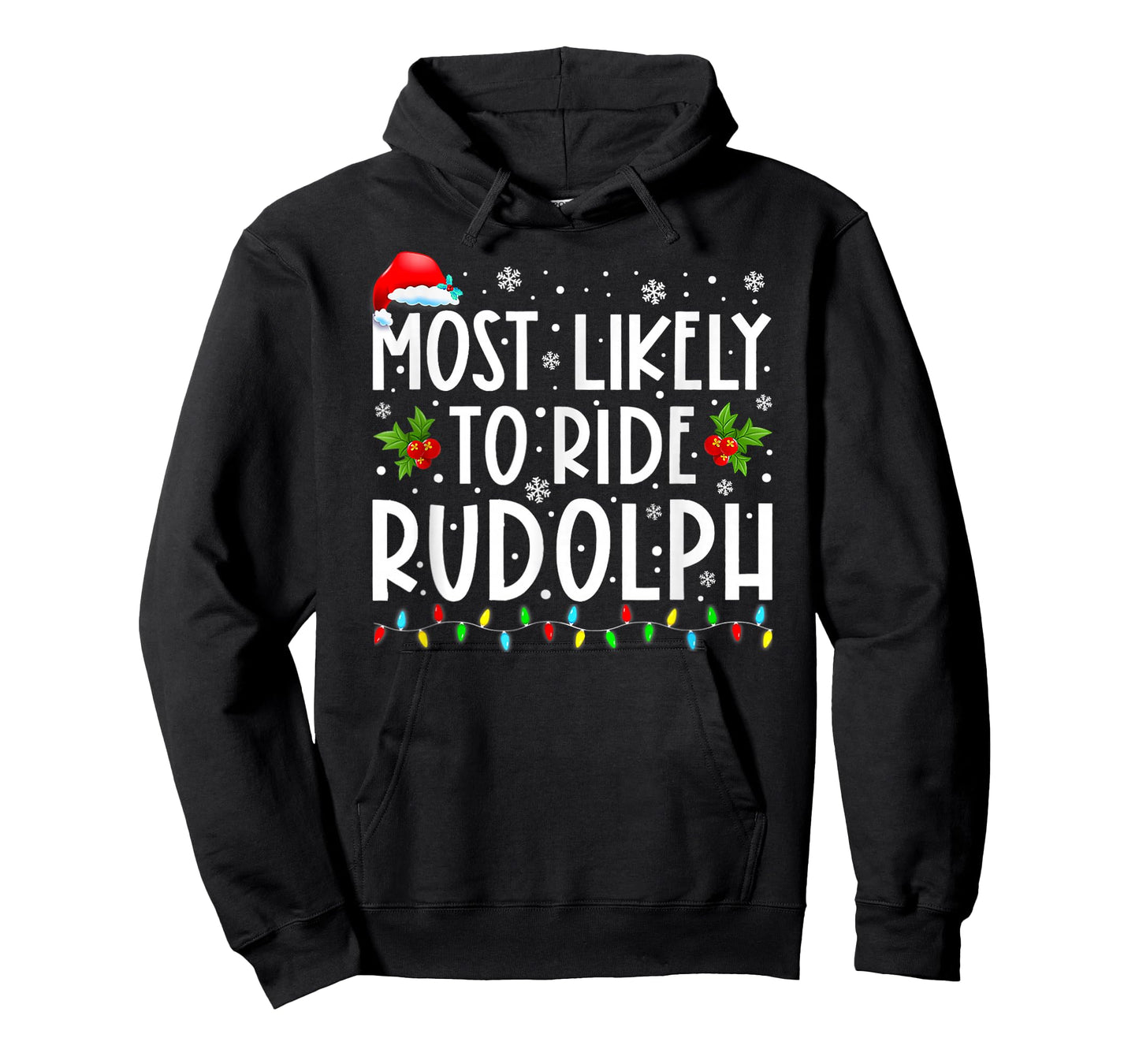 Most Likely To Ride Rudolph Funny Christmas Holiday T-Shirt