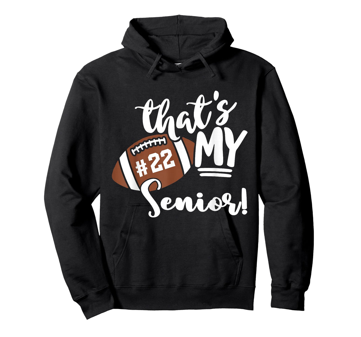 That's My Senior Football 22 Jersey Number Vintage Mom Dad T-Shirt