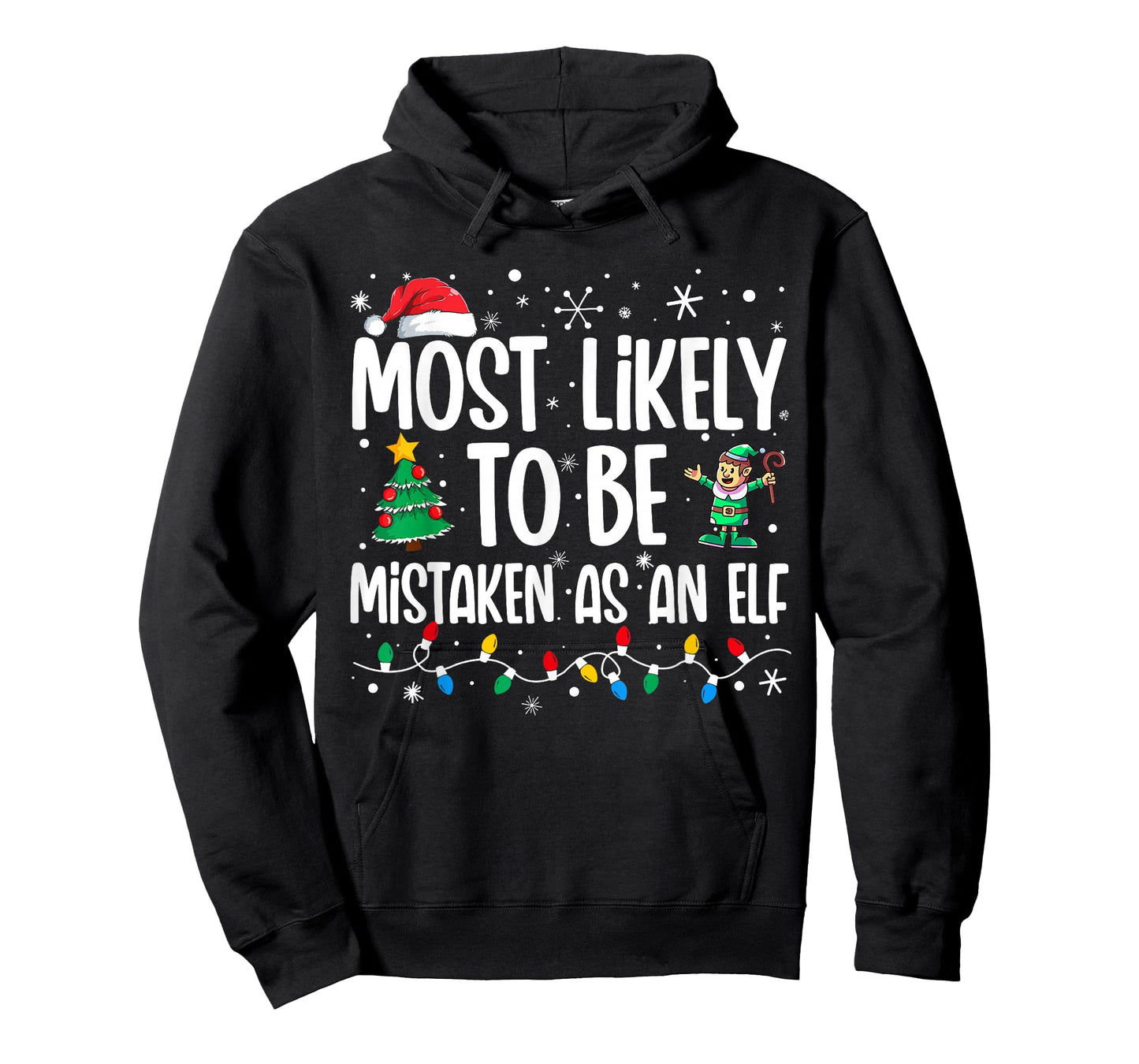Most Likely To Be Mistaken As An Elf Funny Family Christmas T-Shirt
