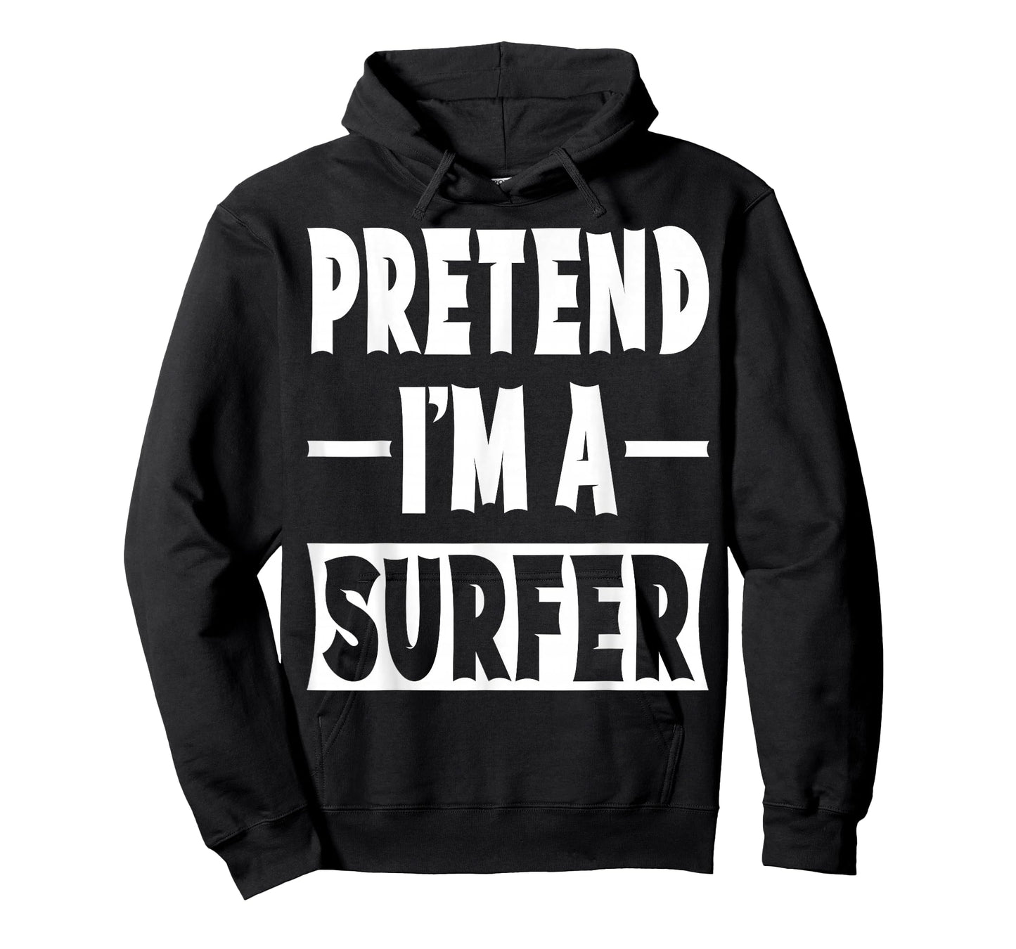 Pretend I'm A Surfer Costume Party Lazy Halloween Surfer T-Shirt