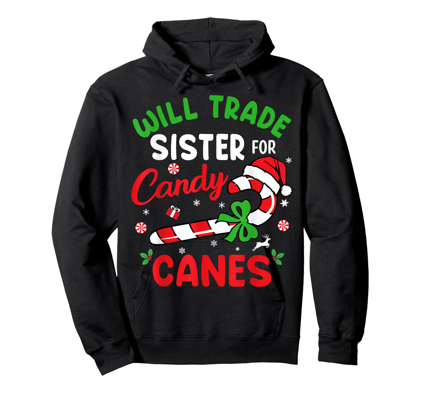Will Trade Sister For Candy Canes Girls Christmas Xmas Women T-Shirt