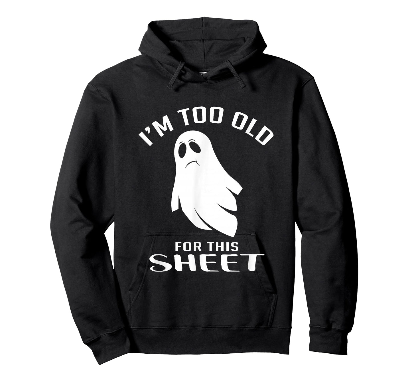 Too Old For This Sheet Halloween Fan T-Shirt