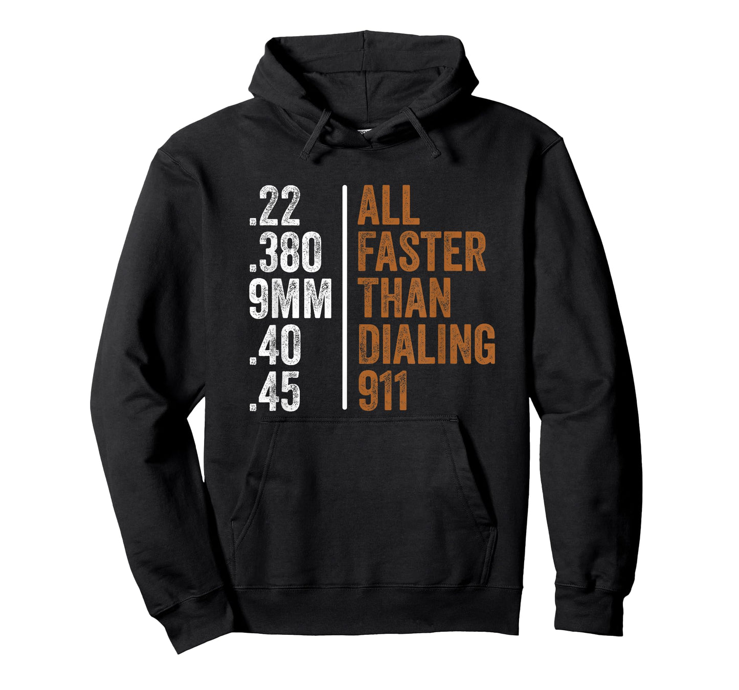 .22 .380 9MM .40 .45 Guns Lovers All Faster Than Dialing 911 T-Shirt