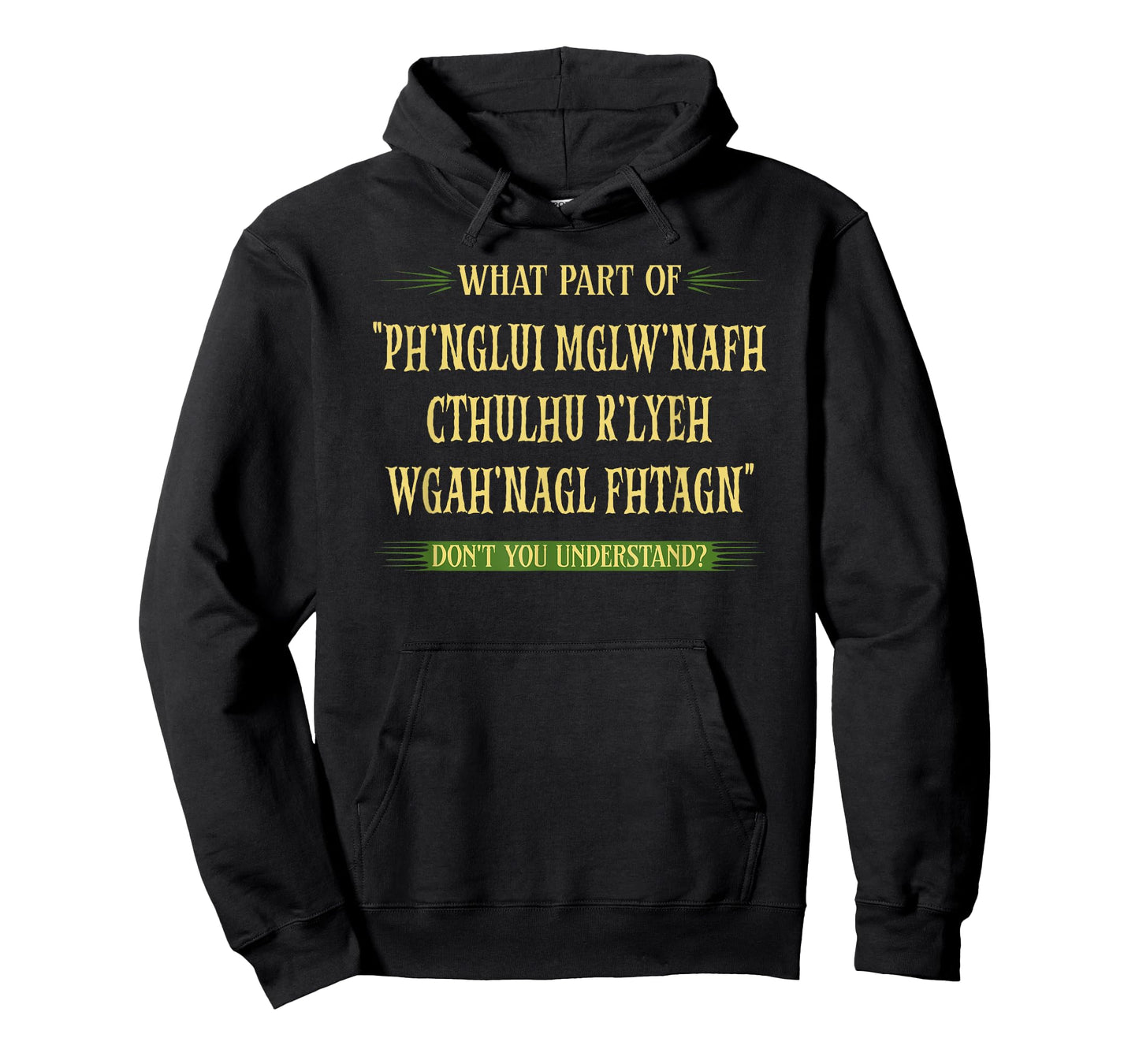 Cthulhu What Part of Dont You Understand, Cosmic Horror T-Shirt