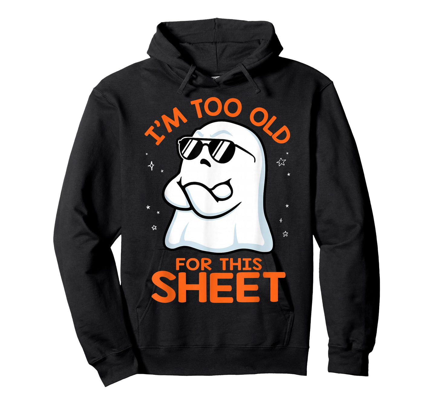 Birthday Ghost I'm Too Old for This Sheet Halloween Costume T-Shirt