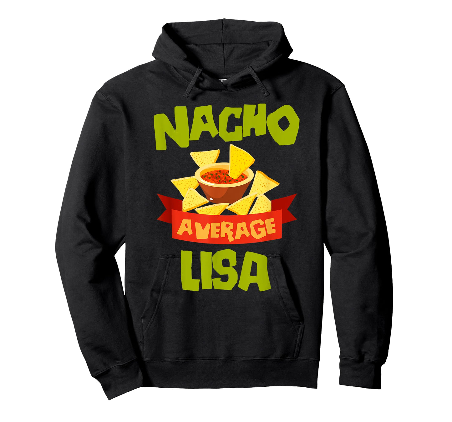 NACHO AVERAGE LISA Funny Birthday Personalized Name Gift T-Shirt