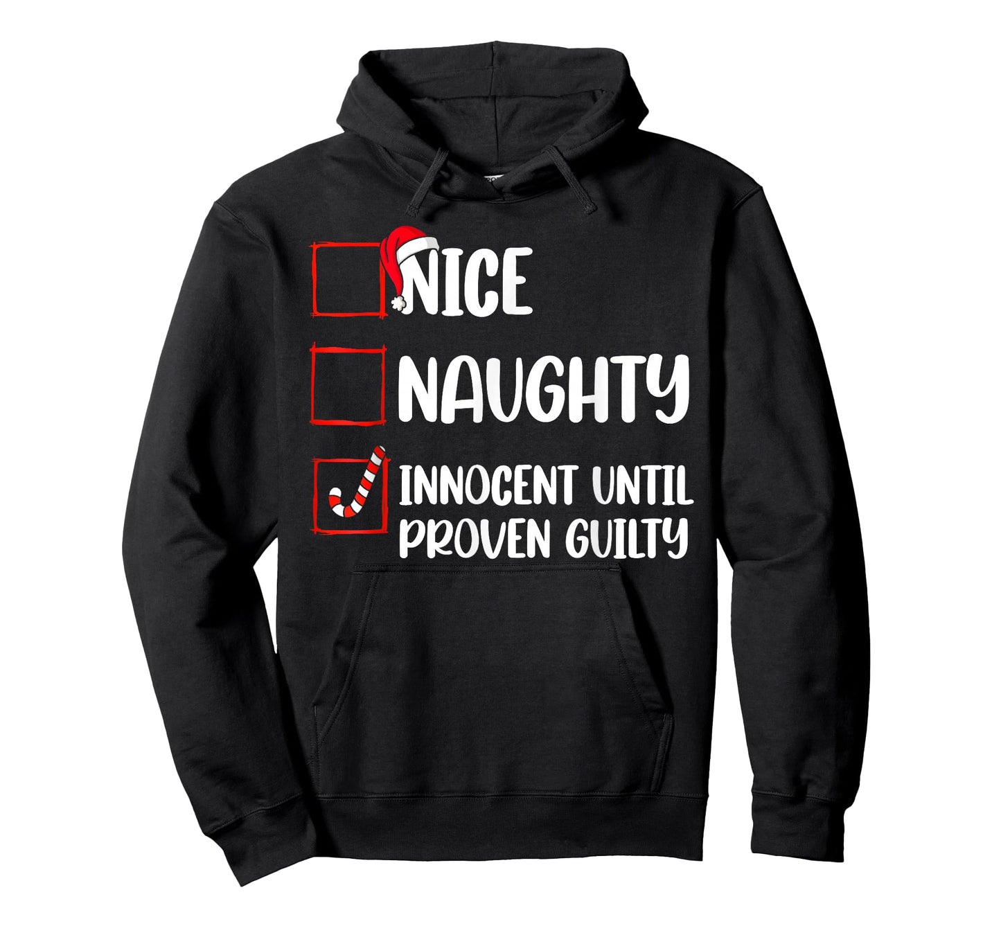 Nice Naughty Innocent Until Proven Guilty Christmas List T-Shirt