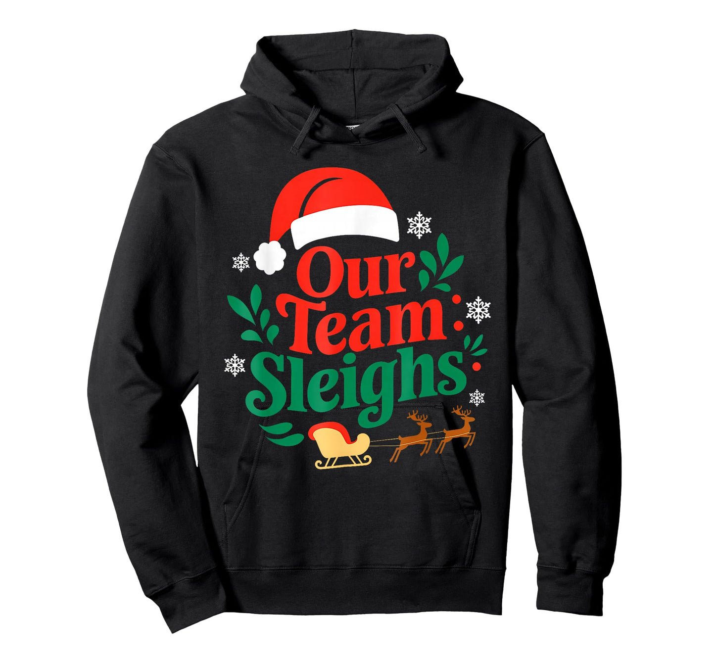 Our Team Sleighs Christmas Reindeers Santa's Workers Office T-Shirt