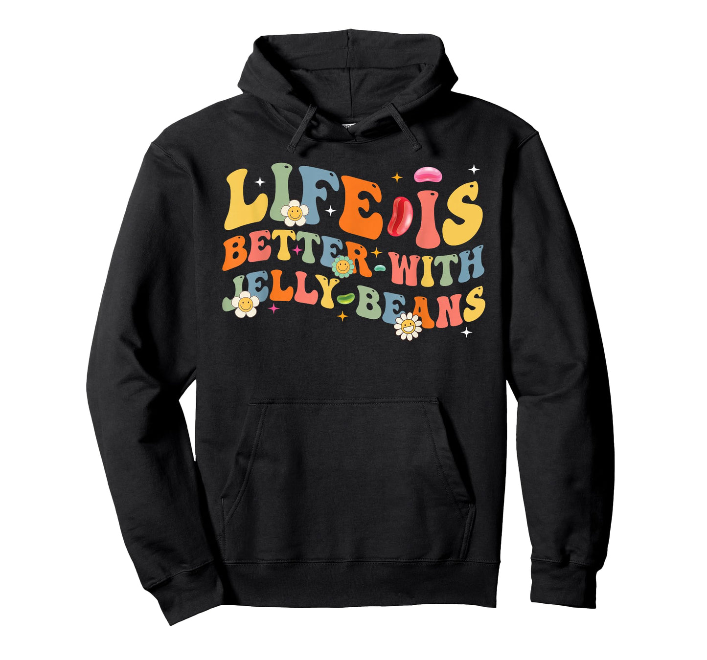 Funny Life Is Better With Jelly Beans Candy Jellybean Lover T-Shirt