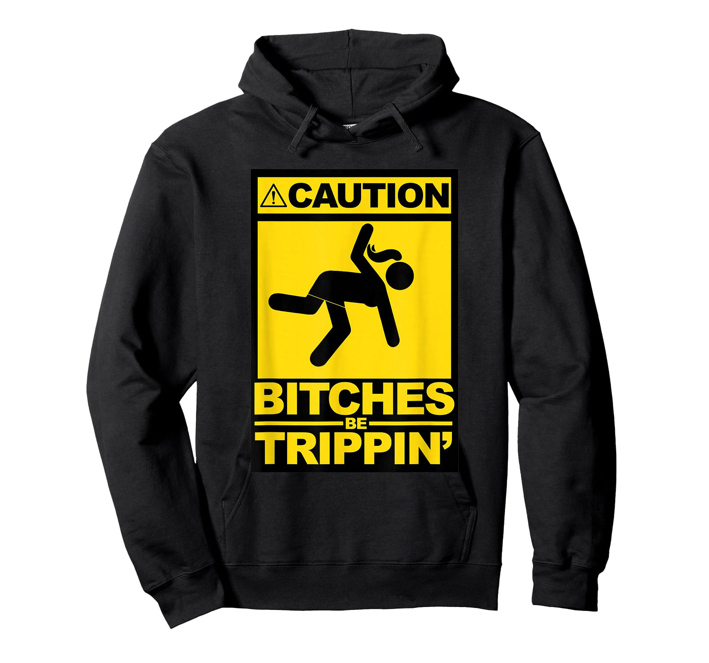 Caution Bitches be Trippin T-Shirt