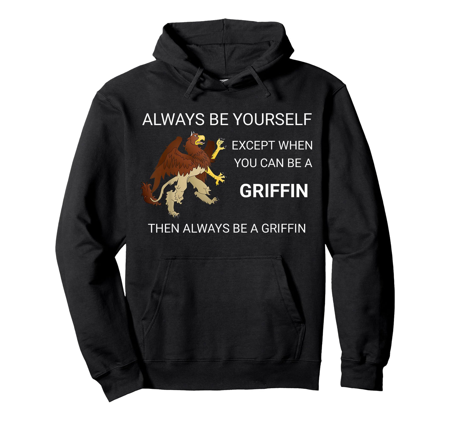 Be Yourself or Be A Griffin Flying Bird Gift T-Shirt