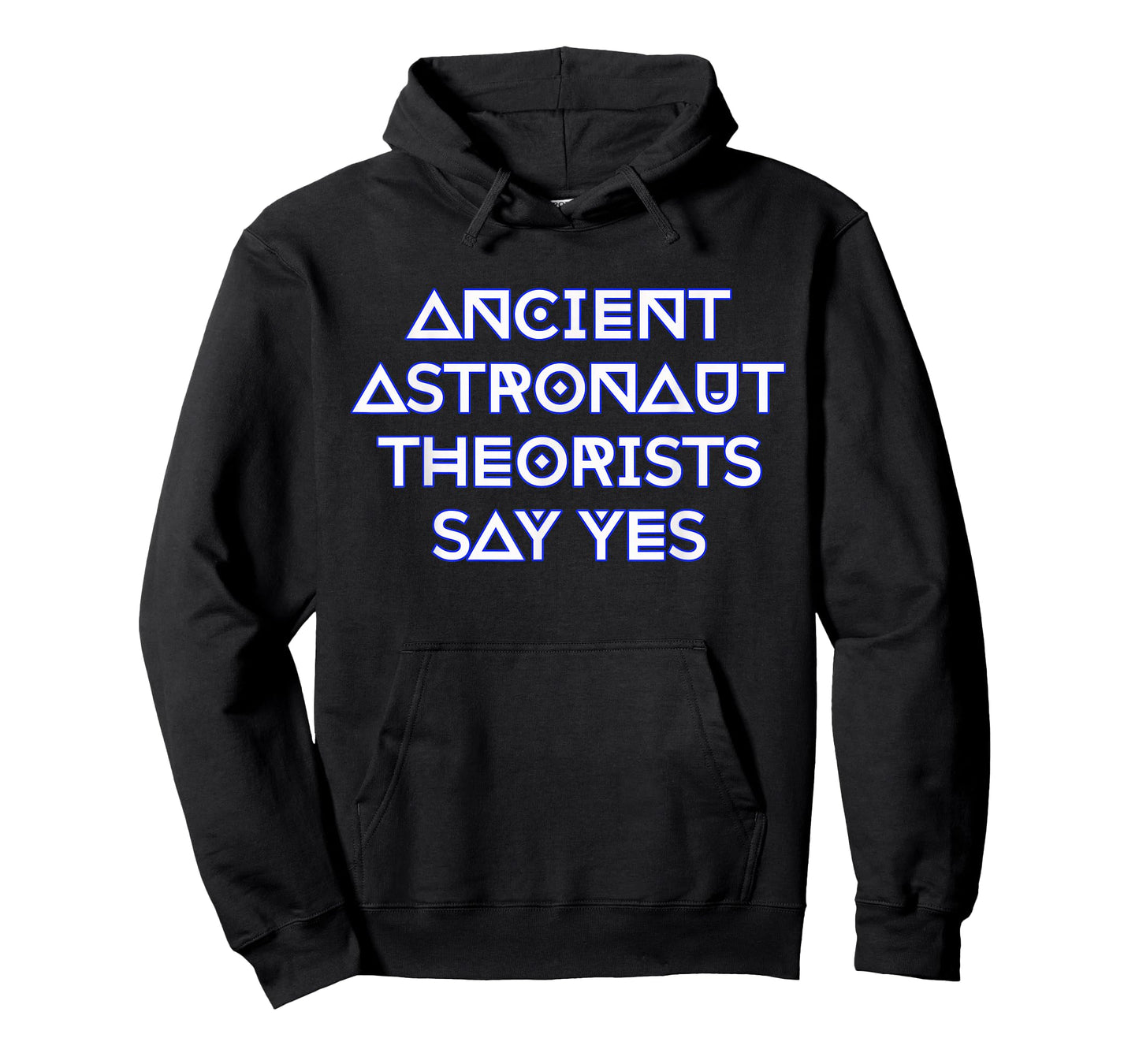 Ancient Astronaut Theorists Say Yes T-Shirt T-Shirt