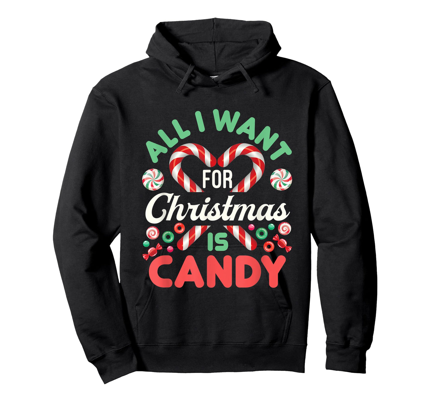 All I Want for Christmas Is Candy Cute Xmas Holiday Sweets T-Shirt