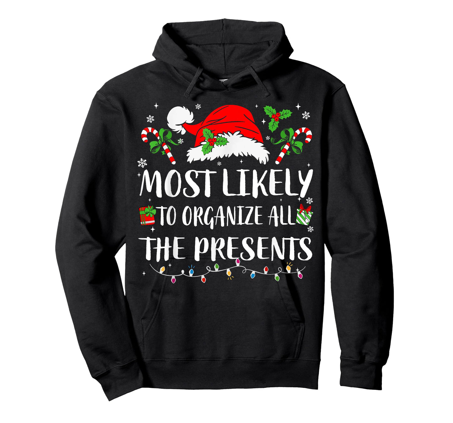 Most Likely To Organize All The Presents Family Christmas T-Shirt