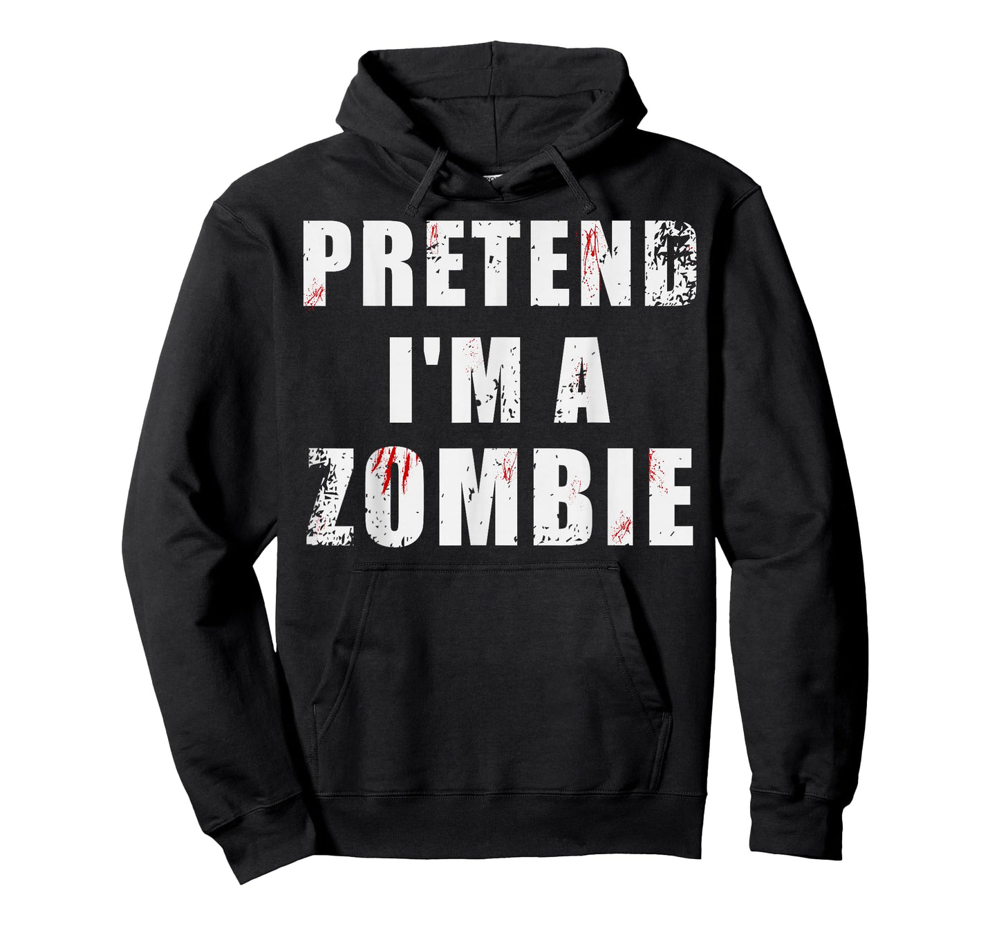 Pretend I'm a Zombie Halloween Costume Lazy Adult Kids T-Shirt