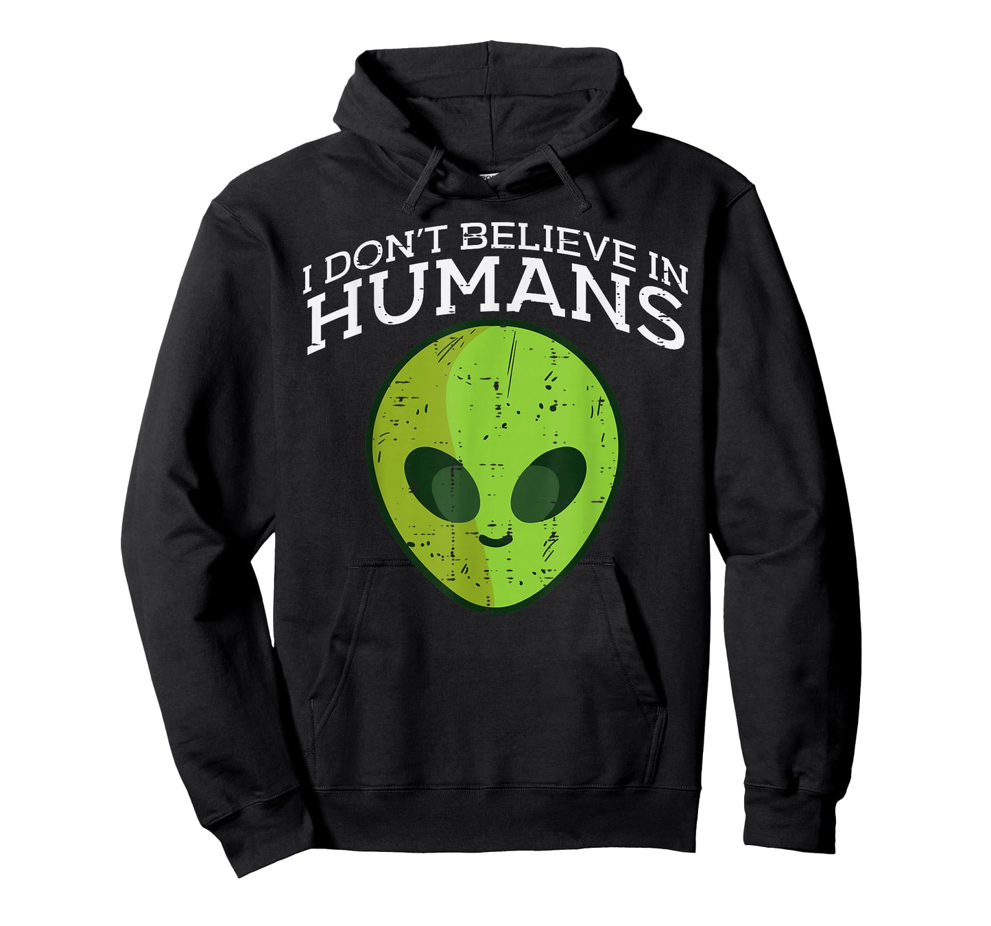 Alien I Dont Believe Humans Funny Ufo Space Men Women Kid T-Shirt