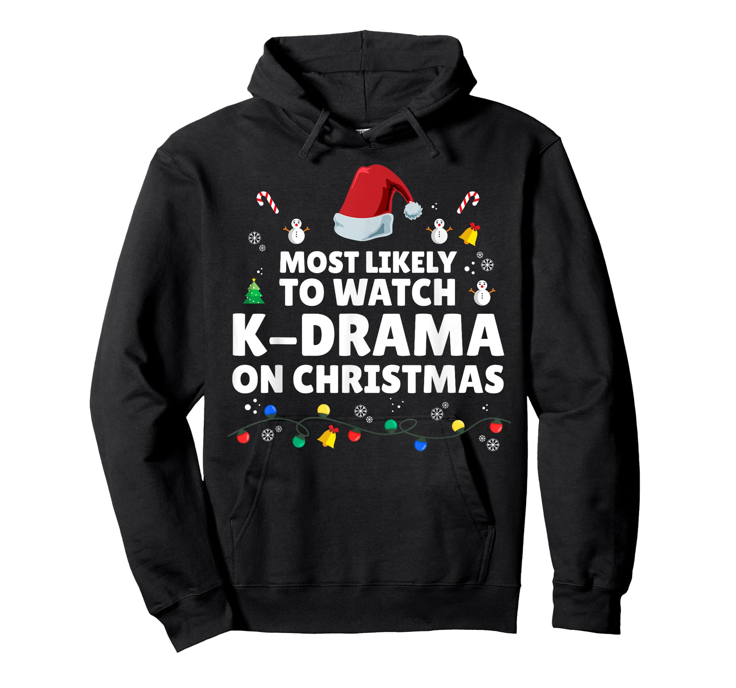 Most Likely To Watch K-Drama On Christmas K-Drama Christmas T-Shirt