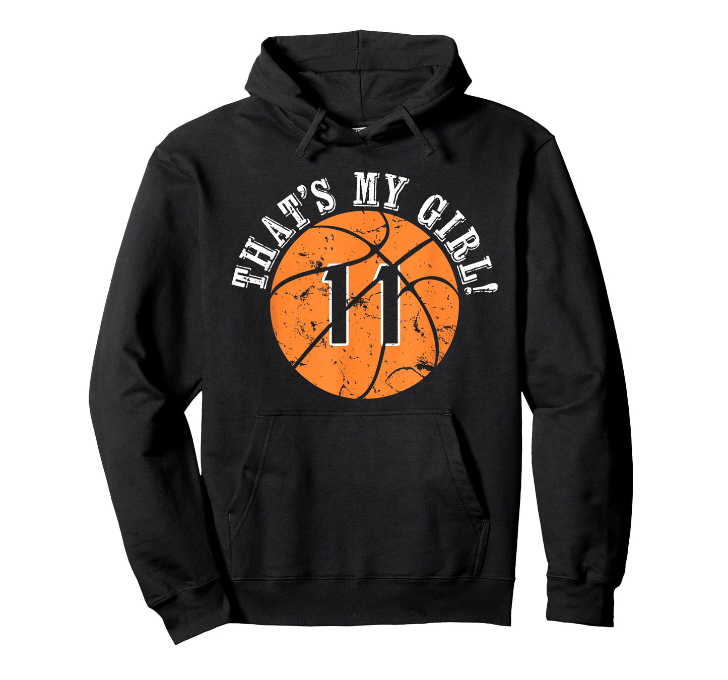 Unique That's My Girl #11 Basketball Player Mom or Dad Gifts T-Shirt