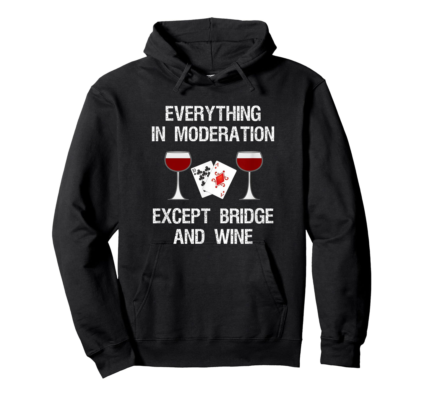 Bridge T-Shirt - Funny Bridge Card Game and Wine T-Shirt