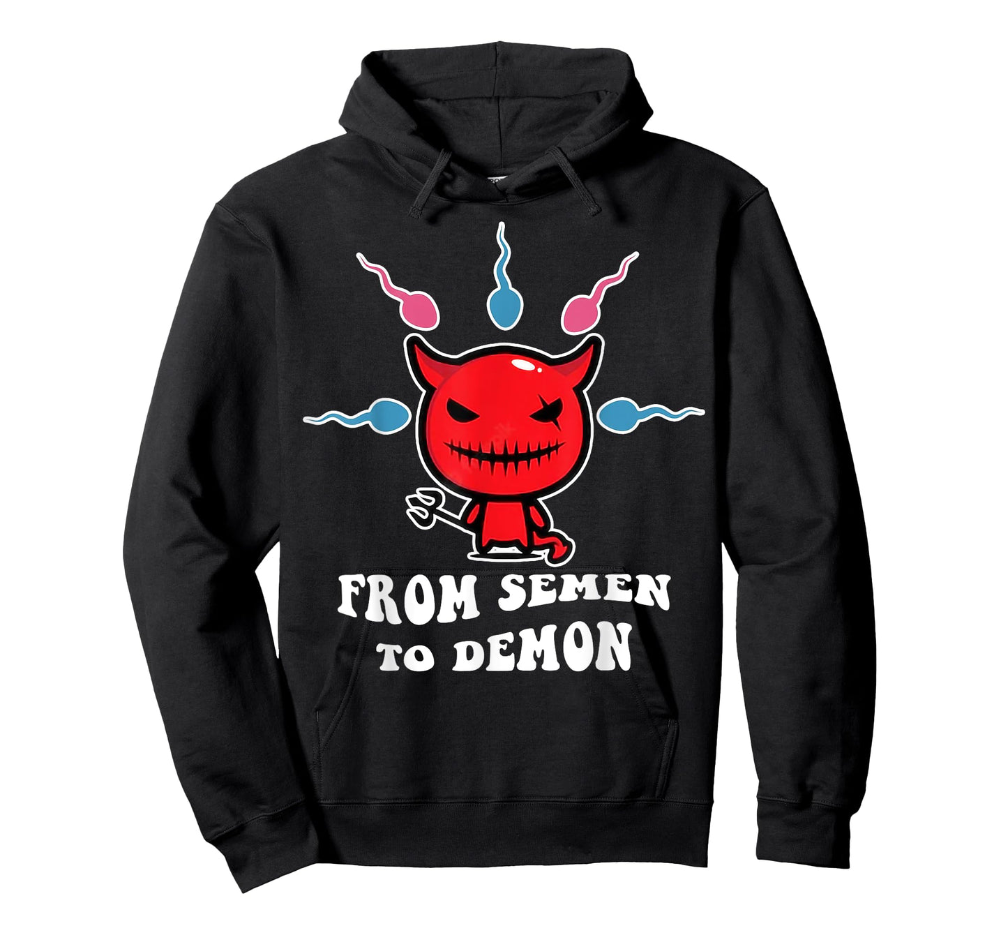 From Semen To Demon Funny T-Shirt