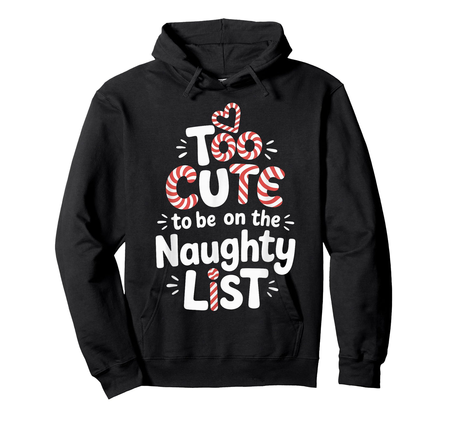 Too Cute to Be on The Naughty List Christmas Design T-Shirt