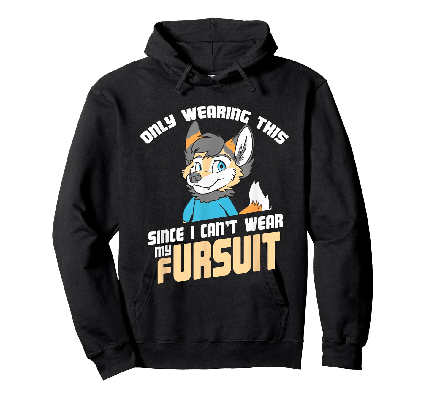 Only Wearing This Since I Can't Wear My Fursuit - Cute OwO T-Shirt