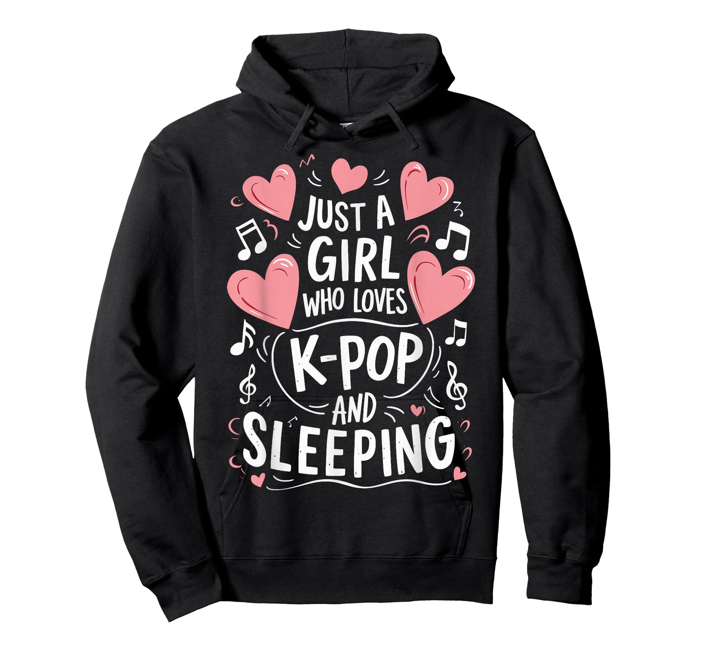 Just A Girl Who Loves K-Pop And Sleeping T-Shirt