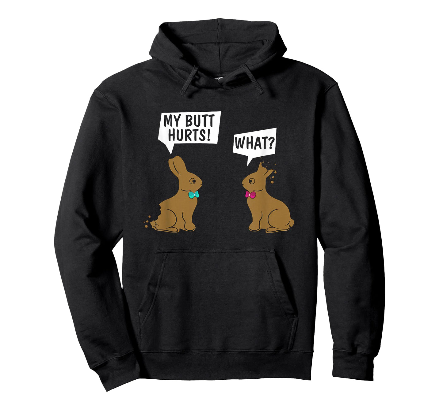 Funny Easter Bunny My Butt Hurts! What_ Cute Rabbit T-Shirt