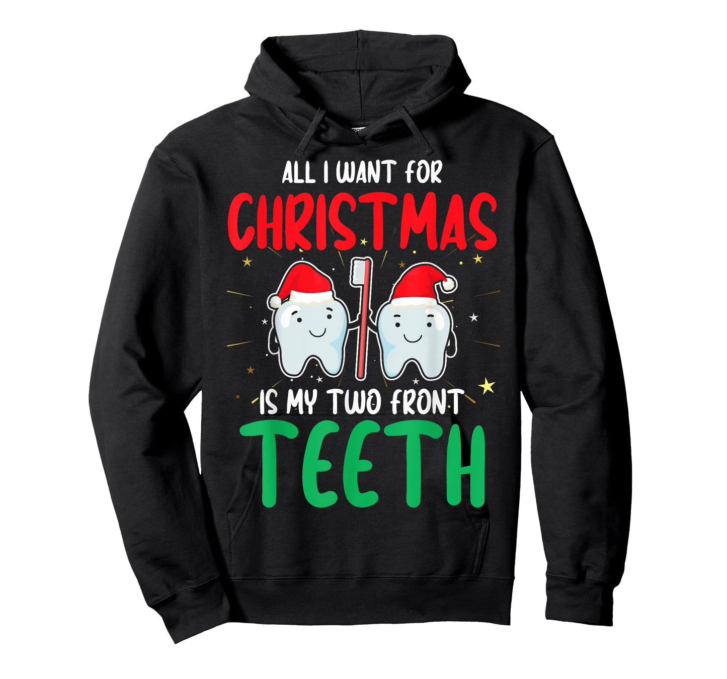 2 Teeth Two Front Teeth My Two Front Teeth Tooth Christmas T-Shirt