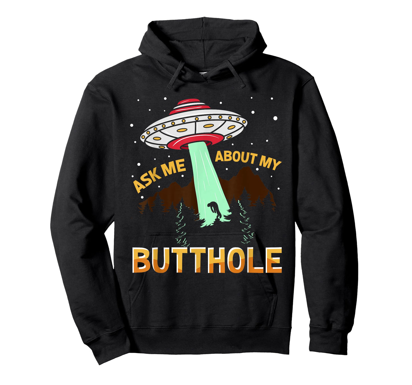 Ask Me About My Butthole Ufo Alien T-Shirt
