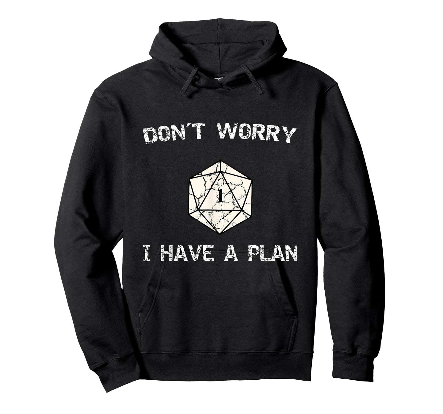 Don´t Worry I Have A Plan Roleplaying Dice D20 Game Master T-Shirt