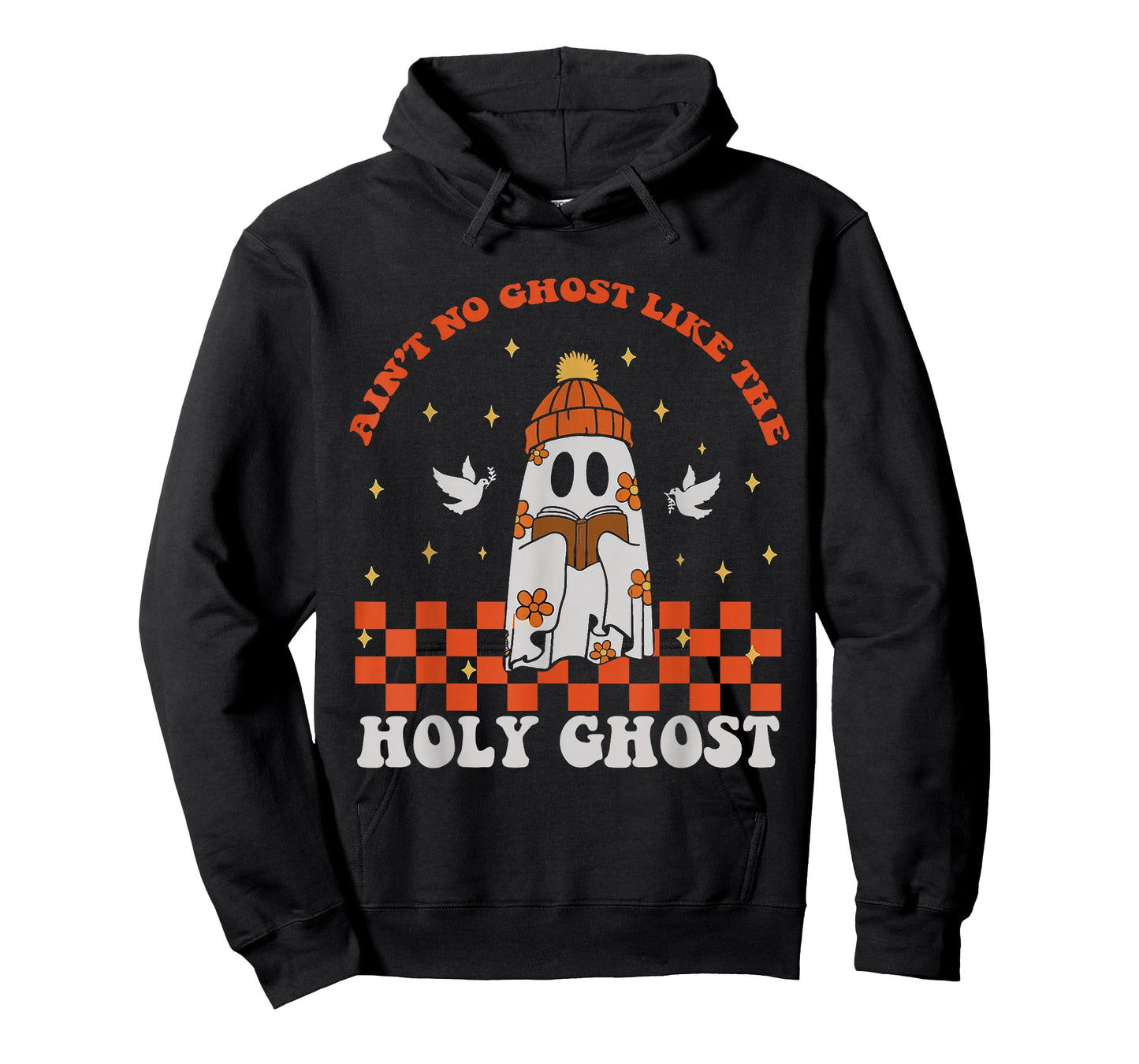 Groovy Ain’t No Ghost Like The Holy Christian Halloween T-Shirt