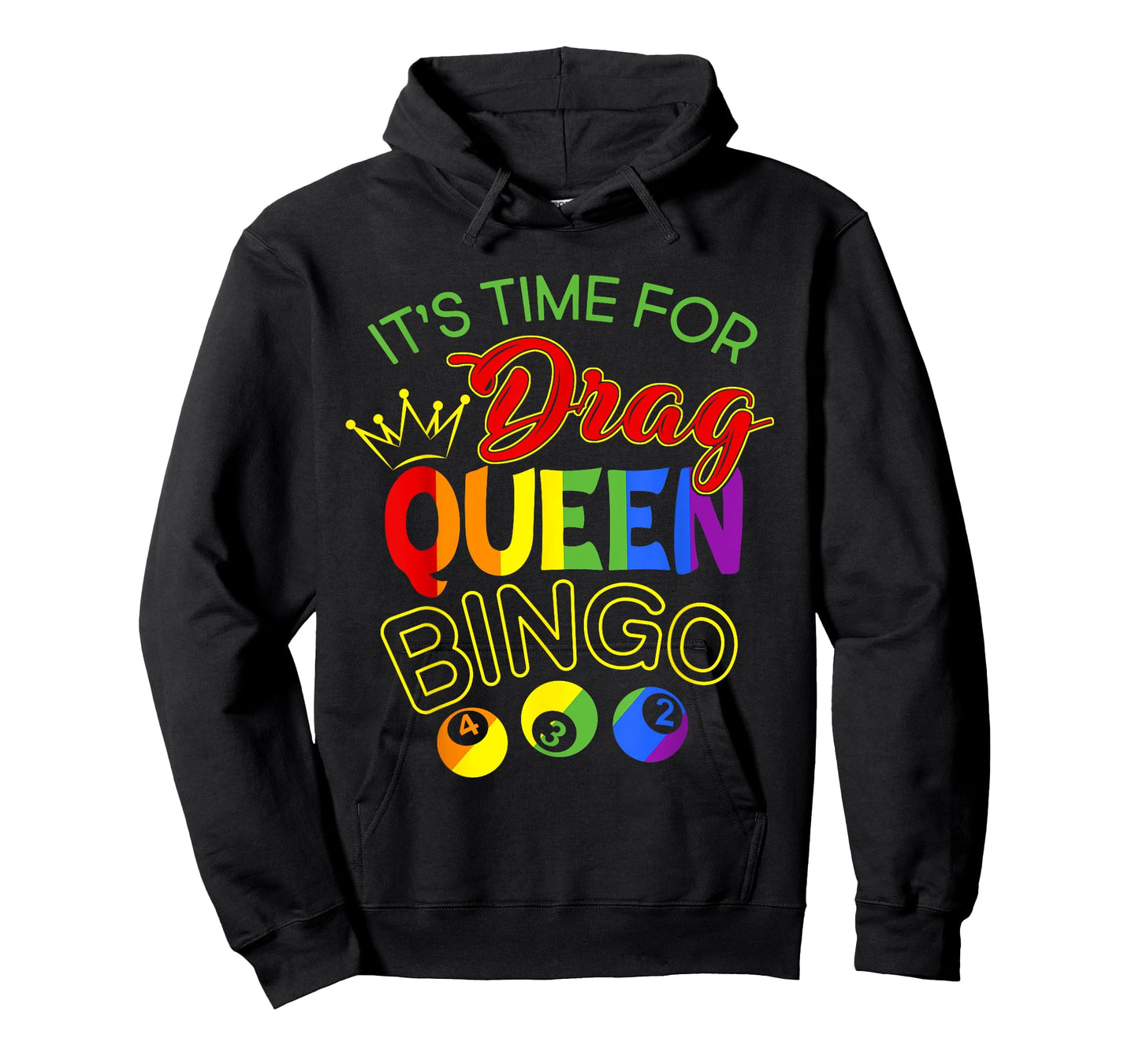 It's Time For Drag Queen Bingo! Classic Shirt LGBT Pride T-Shirt