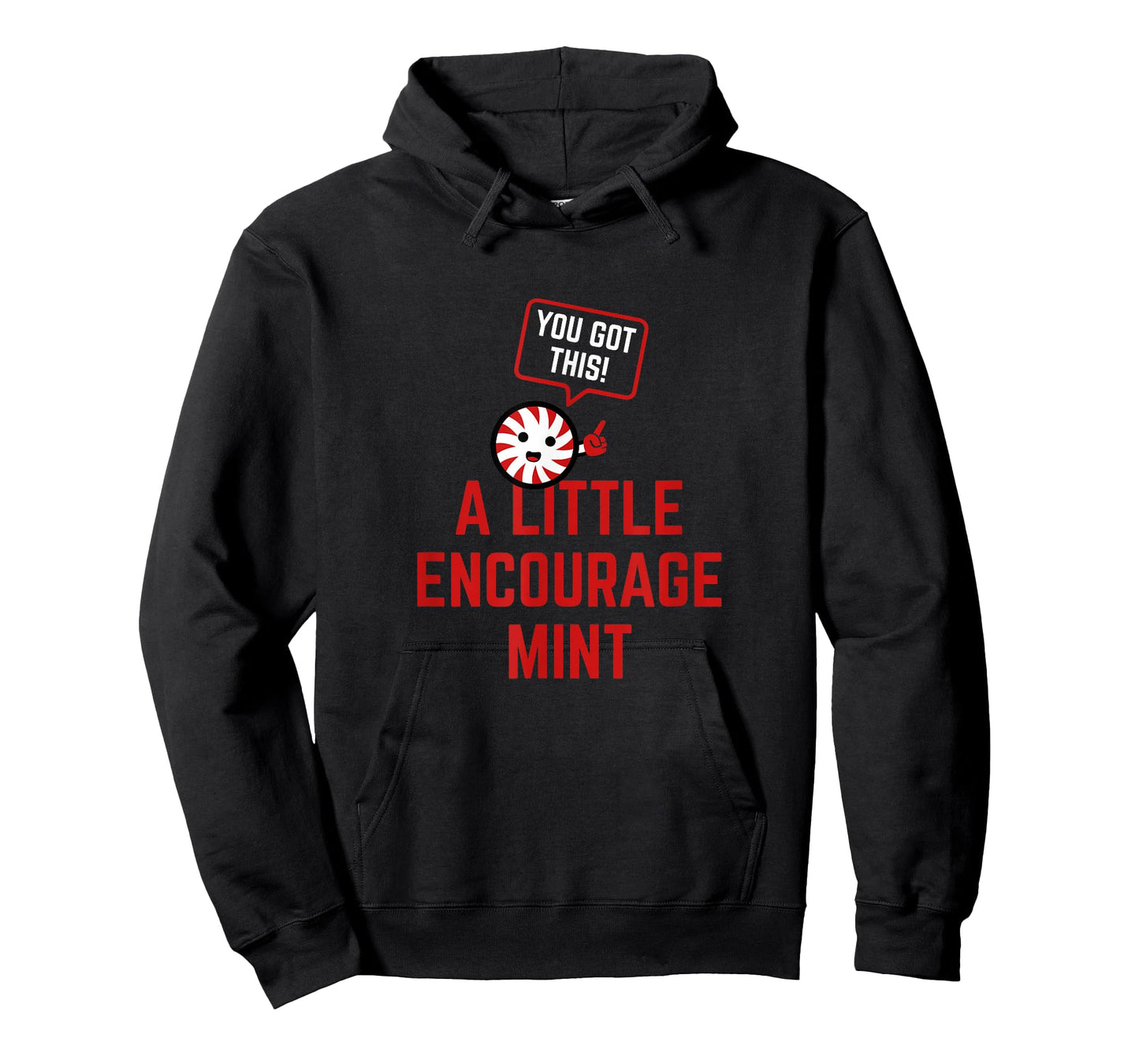 A Little Encourage-Mint - Cute Mint Giving Encouraging Words T-Shirt