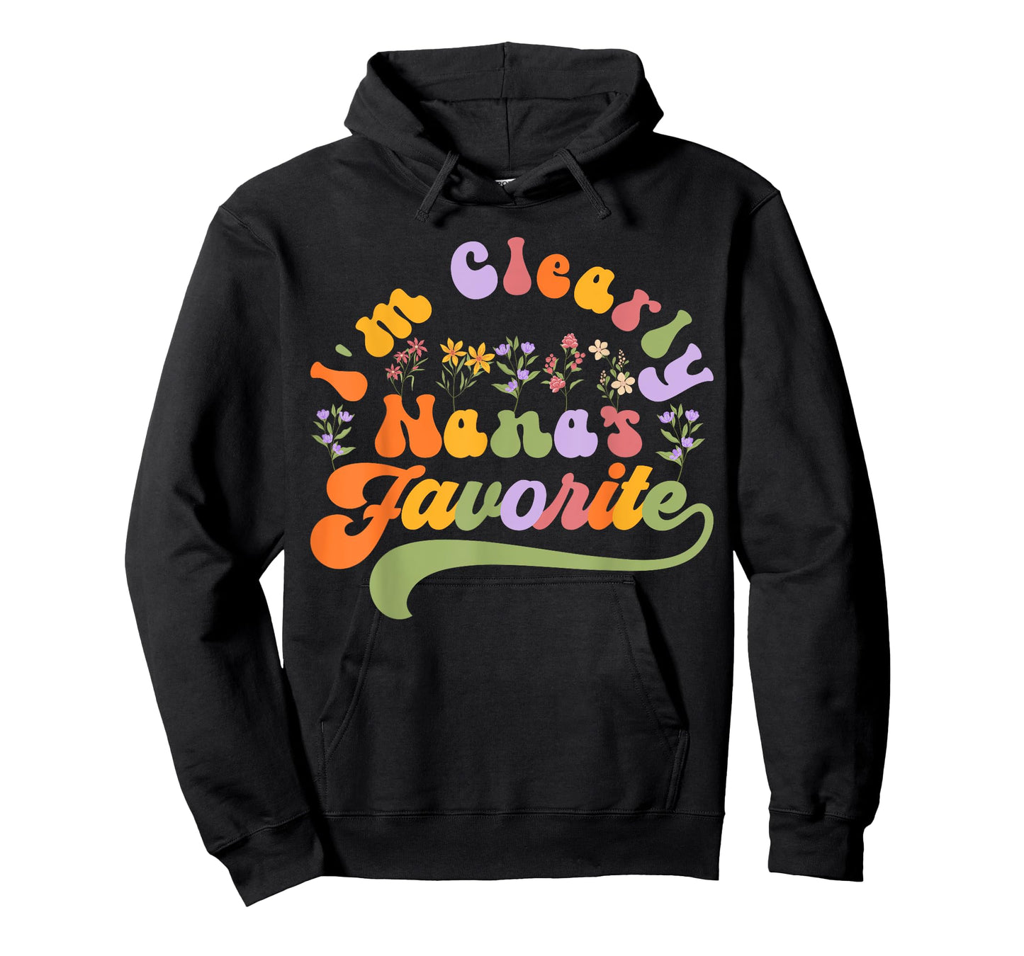 I'm Clearly Nana's Favorite, Grandson Granddaughter Grandma T-Shirt