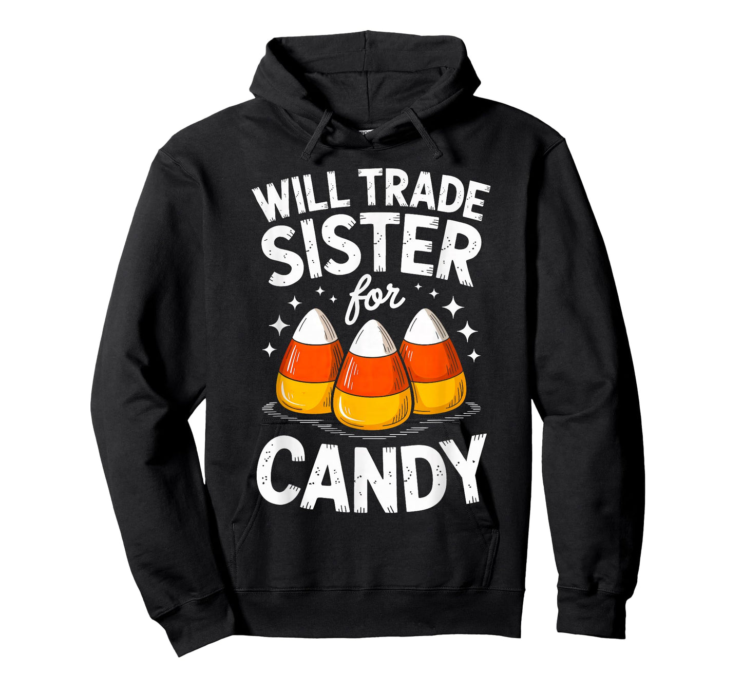 Will Trade Sister for Halloween Candy Matching Brother Girls T-Shirt