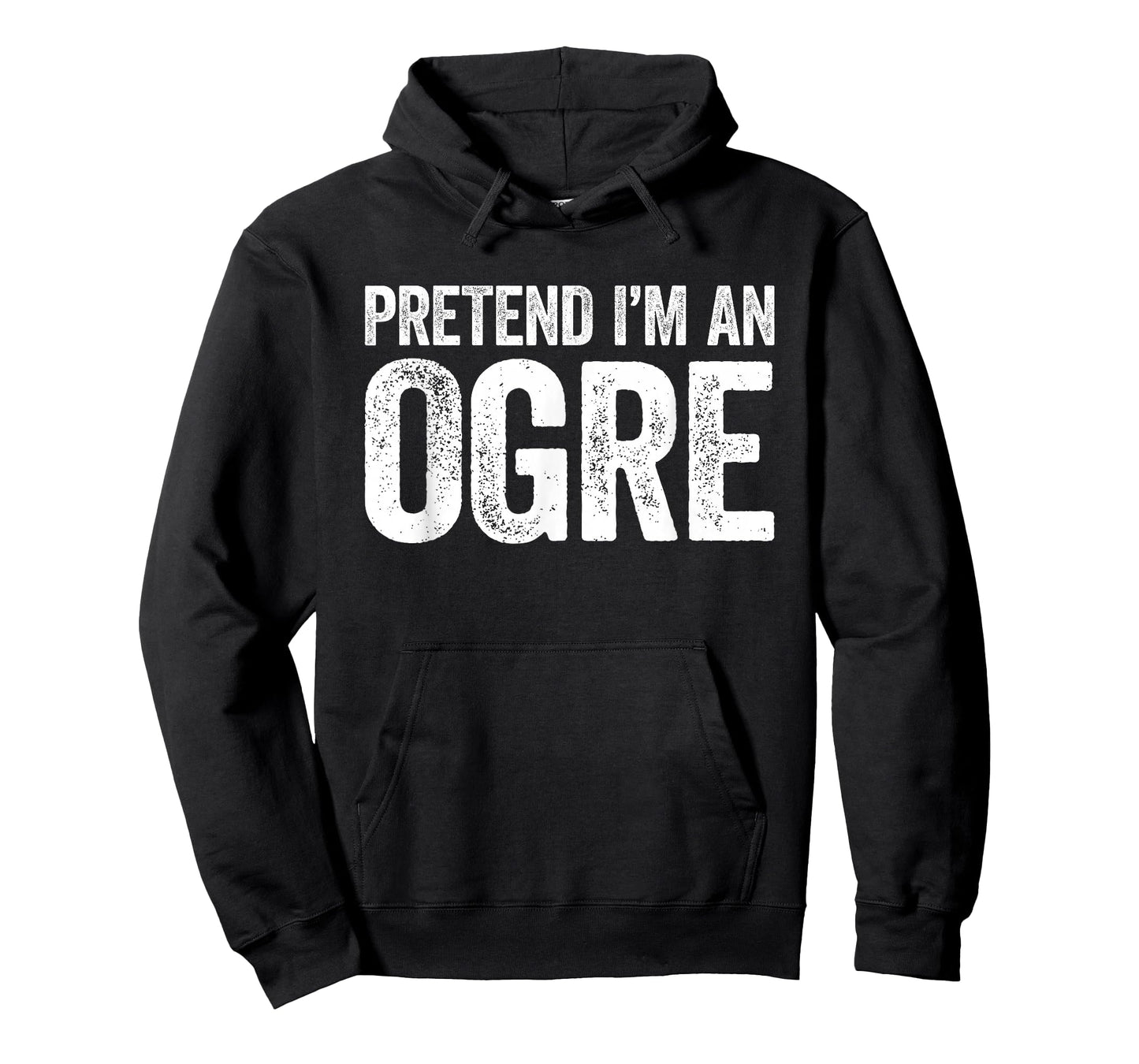 Pretend I'm an Ogre Shirt Adult Kids Men Women Ogre Costume T-Shirt